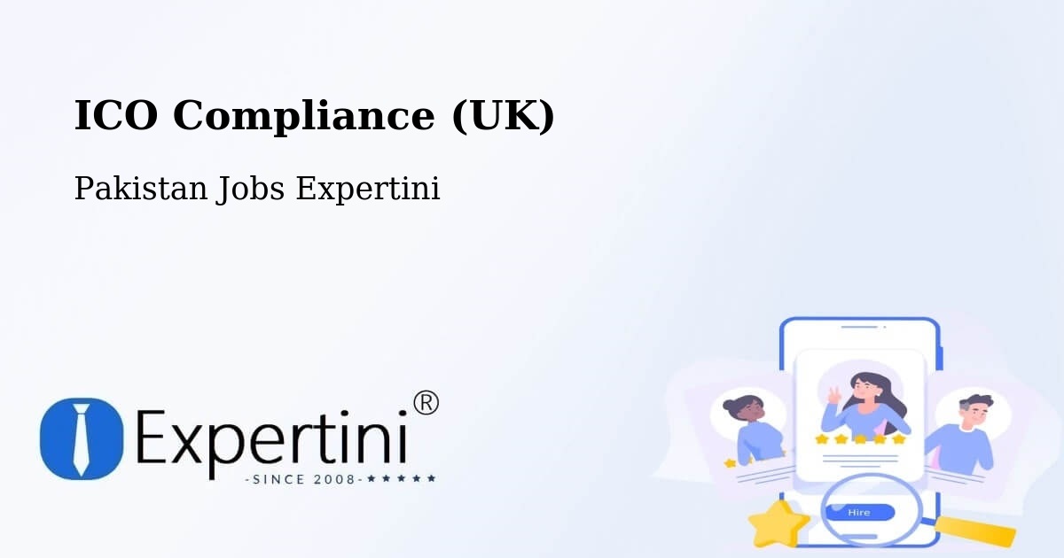 UK Data Protection & ICO Compliance – Shingli Bala - Pakistan Jobs Expertini