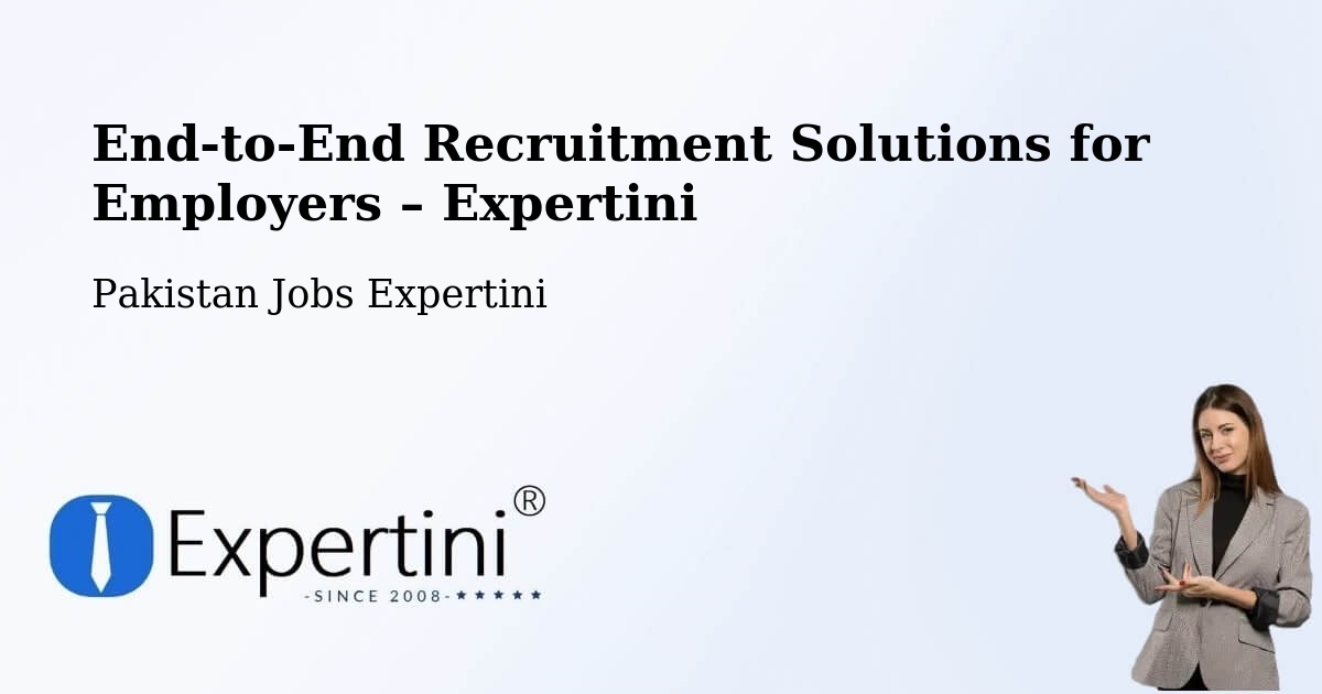 Recruitment Solutions for Employers – Shingli Bala - Shingli Bala, Pakistan Jobs Expertini